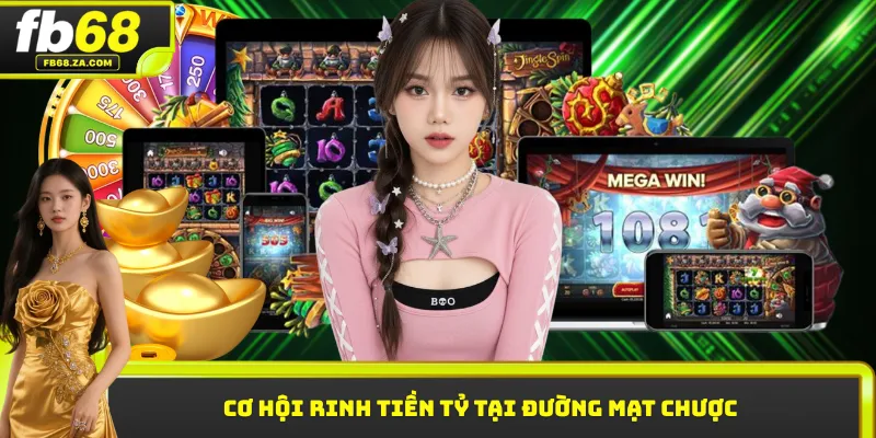 Cơ hội rinh tiền tỷ tại Đường Mạt Chược